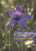 Guía de la flora y vegetación del Andévalo : faja pirítica España-Portugal