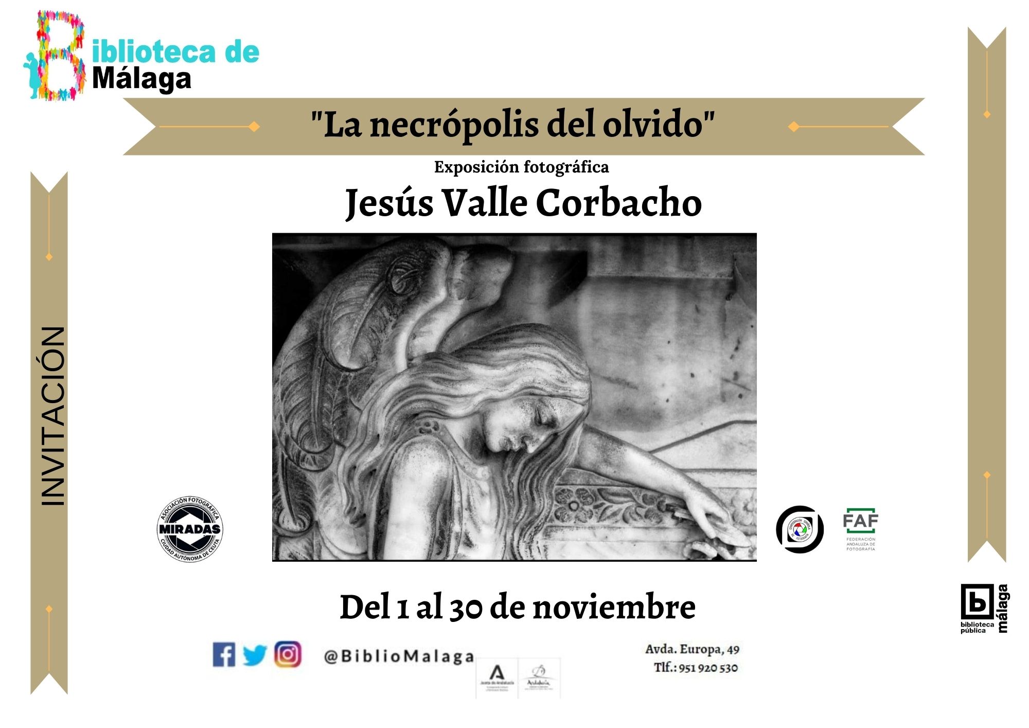 Exposición Fotográfica "La Necrópolis del olvido" 