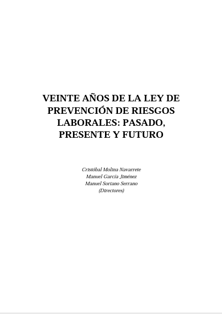 Portada de publicación Veinte años de la ley de prevención de riesgos laborales: pasado, presente y futuro