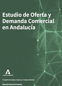 Portada. Estudio de Oferta y Demanda Comercial en Andalucía