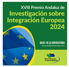 XVIII Premio de Investigación sobre Integración Europea